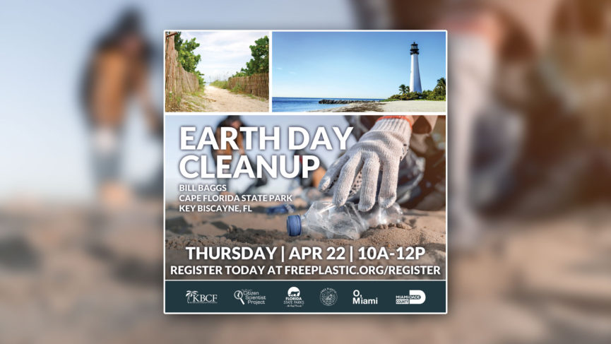 Celebrate Earth Day 2021 by helping us farm some plastic and cleanup a beach at Bill Baggs Cape Florida State Park on Thursday, April 22 from 10 am to 12 noon